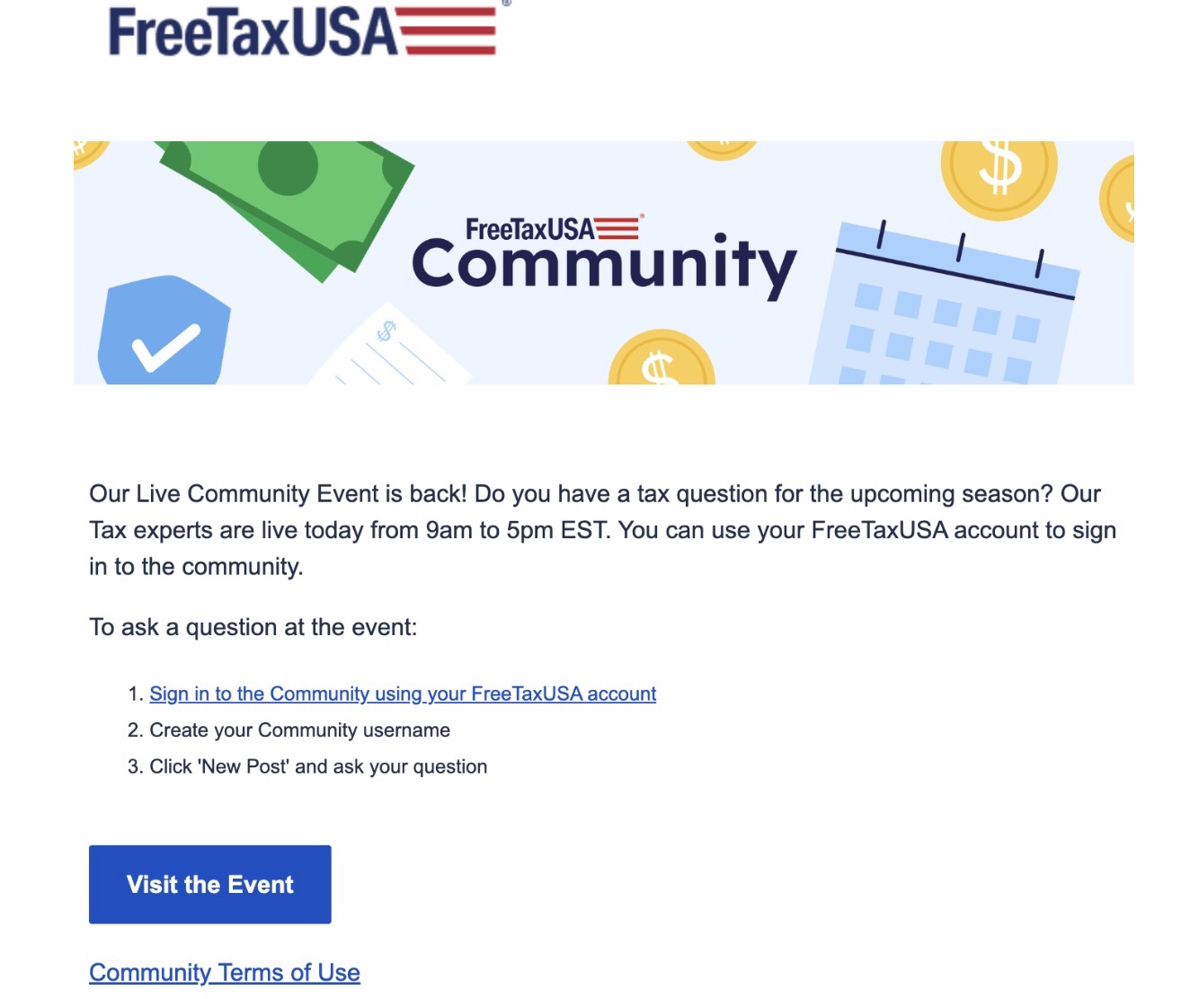 FreeTaxUSA Community email announcing a live community event with tax experts, three steps to ask a question, and a Visit the Event button